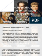 Texto Independência. Deixar de Ser Português e Tornar-se Brasileiro