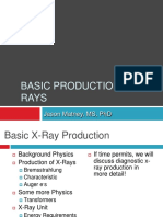 Basic Production of X-Rays: Jason Matney, MS, PHD