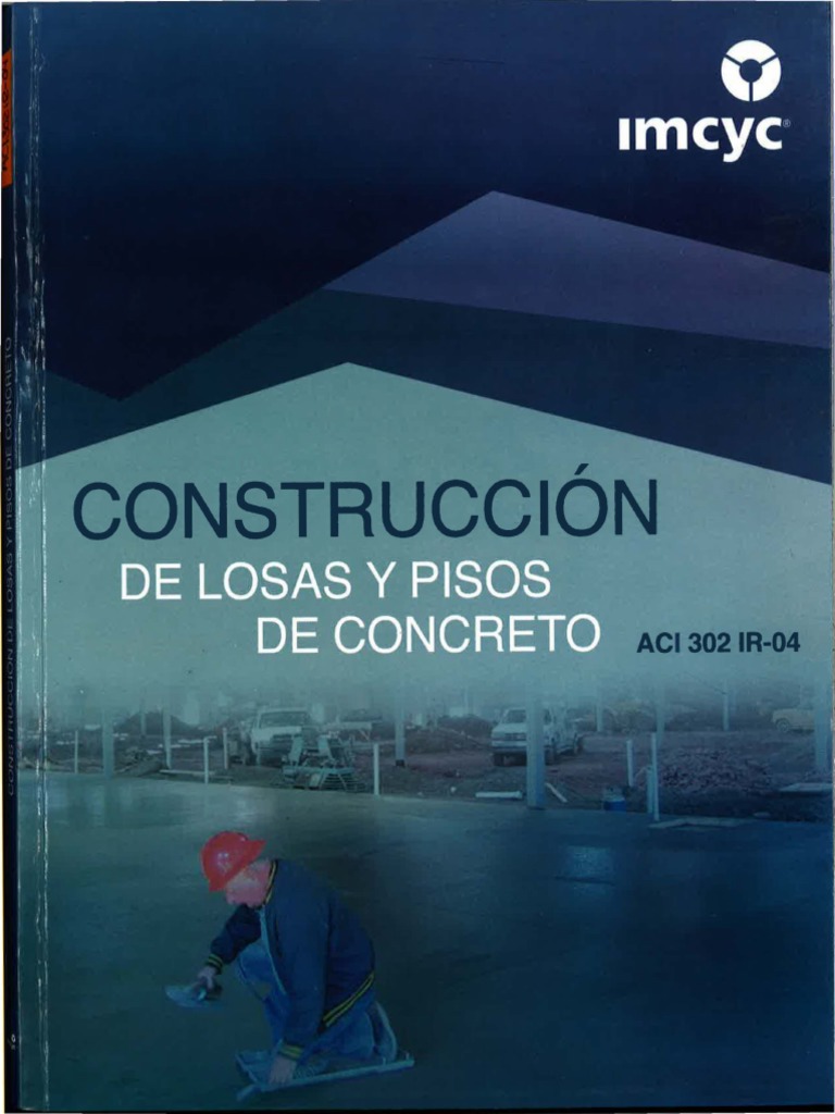 Aci 302ir-04ok | PDF | Hormigón | Arquitecto