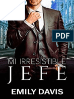 Mi Irresistible Jefe - Emily Davis