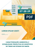 Apresentação - 261-1101181 - 02 - 07 - 2021 - 16-47-52 - 2592 - Caracterização Ambiental e Estabilidade Produtiva de Genótipos de Trigo No Estado de Santa Catarina