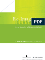 Re-Imagining Journalism: Local News For A Networked World