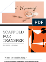 Scaffold For Transfer
