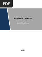 Video Matrix Platform - Quick Start Guide - V1.0.1