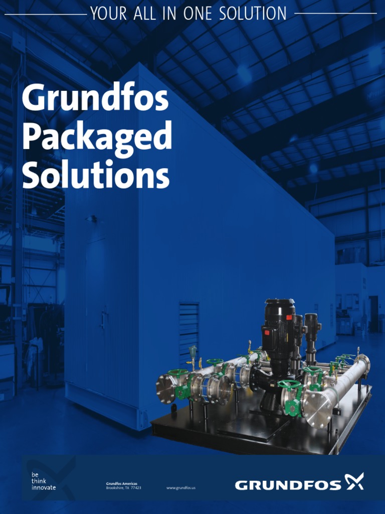 Grundfos Packaged Solutions Grundfos Americas Brookshire, TX 77423 WWW