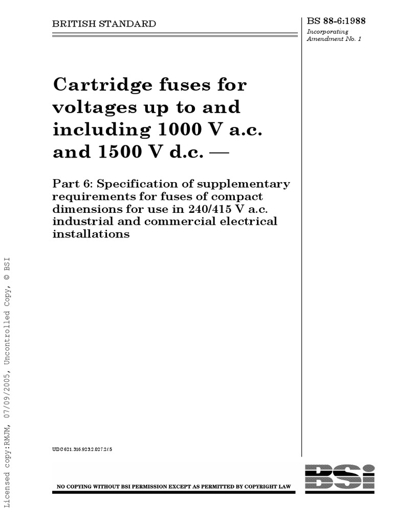 BS 88-6-1988 Cartridge Fuses For Voltages Up To and Including 1000 V A