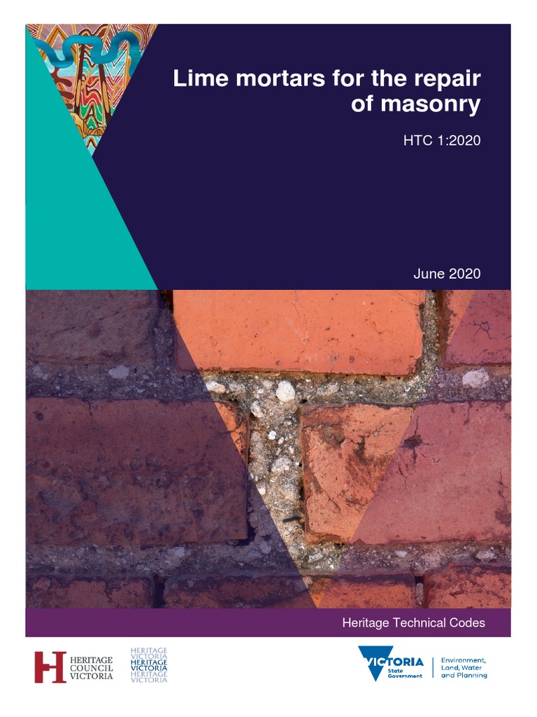 Lime Mortars For The Repair of Masonry Heritage Technical Codes PDF