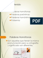 Homófonas- Parónimas- Homónimas-Polisemia
