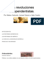 Las Revoluciones Independentistas.: Por Mateo Salcedo, Ismael Sáenz e Italo Castro