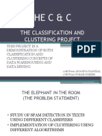 The C & C: The Classification and Clustering Project