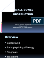 Small Bowel Obstruction: Done By: Hisham Al-Omoush Mohammed Ali Supervised By: DR. Omar Mansour