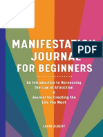 Manifestation Journal For Beginners An Introduction To Harnessing The Law of Attraction Journal For Creating The Life You... (Albert, Lauri)