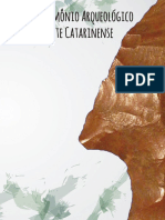 Patrimônio Arqueológico Do Oeste Catarinense. Cristiane Cecchin e Mirian Carbonera - Ano 2014