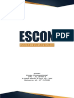 Escon - Escola de Cursos Online CNPJ: 11.362.429/0001-45 Av. Antônio Junqueira de Souza, 260 - Centro São Lourenço - MG - CEP: 37470-000