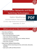 Data Center Networks and Basic Switching Technologies: Hakim Weatherspoon