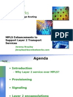 MPLS Enhancements To Support Layer 2 Transport Services: Leading Edge Routing