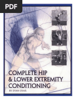 Complete Hip and Lower Extremity Conditioning by Evan Osar