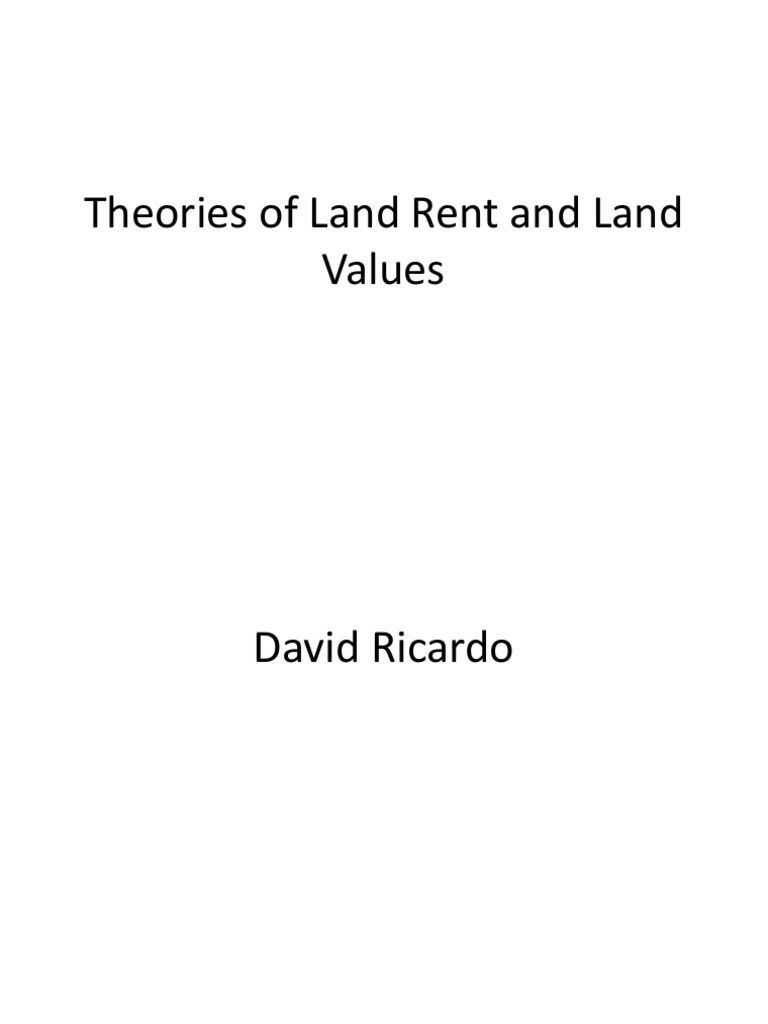 Theories Of Land Rent And Land Values Pdf Economies Agriculture