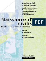Naissance D'une Civilisation: Yves Brunsvick Et André Danzin