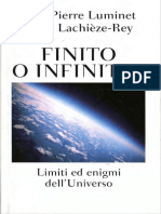 Luminet & Lachièze-Rey - Finito o Infinito. Limiti Ed Enigmi Delluniverso
