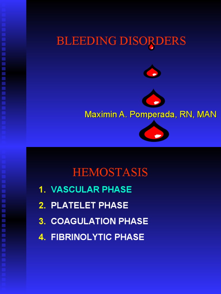 Bleeding Disorders: Maximin A. Pomperada, RN, MAN | PDF | Self ...