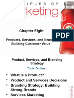 Chapter Eight: Products, Services, and Brands Building Customer Value