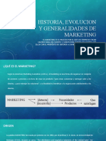 Historia, Evolucion y Generaledades de Marketing