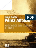 Colección Bicentenario Carabobo 61 Pérez Alfonzo Juan Pablo Hundiéndonos en El Excremento Del Diablo