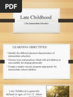 Late Childhood: (The Intermediate Schooler)