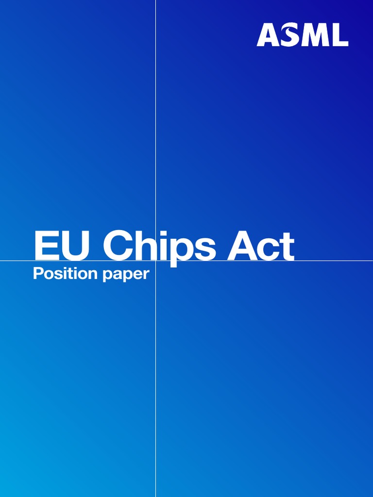 ASML Position Paper On EU Chips Act | PDF | Semiconductor Device ...