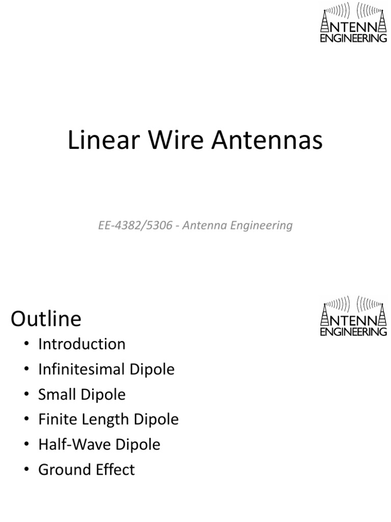 Linear Wire Antennas EE4382/5306 Antenna Engineering PDF