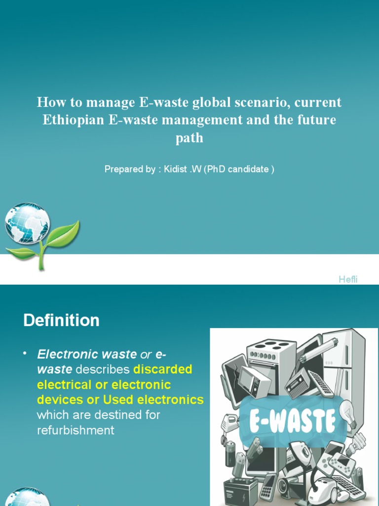 How To Manage E Waste Global Scenario Current Ethiopian E Waste