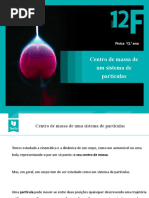 8.centro de Massa de Um Sistema de Partículas