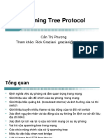 Spanning Tree Protocol: Cấn Thị Phượng Tham khảo: Rick Graziani graziani@cabrillo.edu