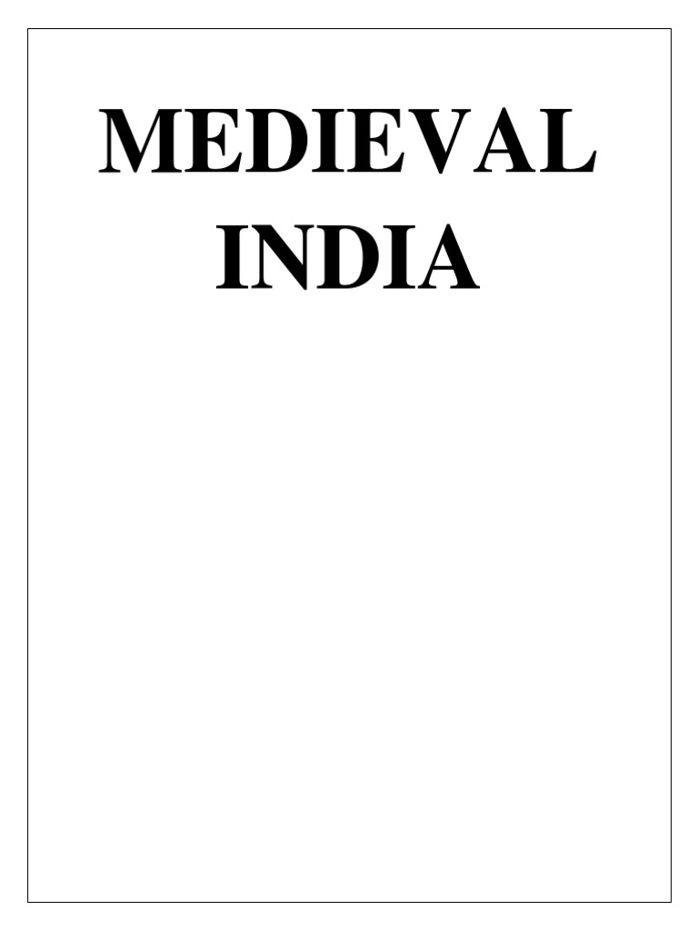 Medieval India Notes Final Pdf