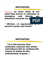 Motivation An Inner State of Our Mind That Moves or Activates or Energises and Directs Our Behaviour Towards Our Goals