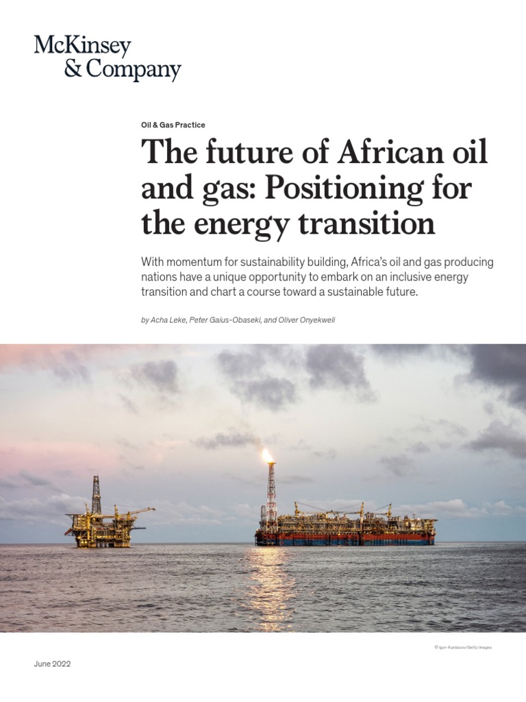 The Future of African Oil and Gas: Positioning For The Energy ...