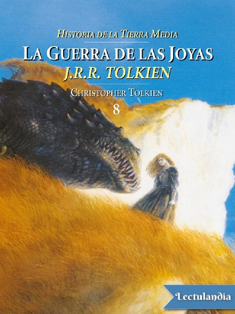 La Guerra de Las Joyas J R R Tolkien PDF Elf (Tierra Media) Tierra Media