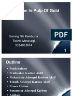 Carbon in Pulp of Gold BENING