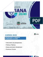 Apresentação Viana Agenda 20 40