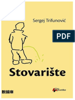 Sergej Trifunović - Stovarište