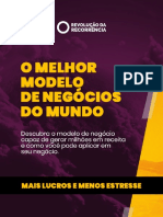 O Melhor Modelo de Negócios Do Mundo