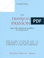 Corrado Pensa - La Tranquilla Passione. Saggi Sulla Meditazione Buddhista Di Consapevolezza