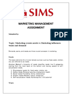 Marketing Management Assignment: Topic: Marketing Creates Needs Vs Marketing Influences Wants and Demand