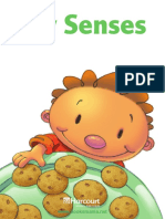 My Senses: by C.E. Bear Illustrated by Bob Holt