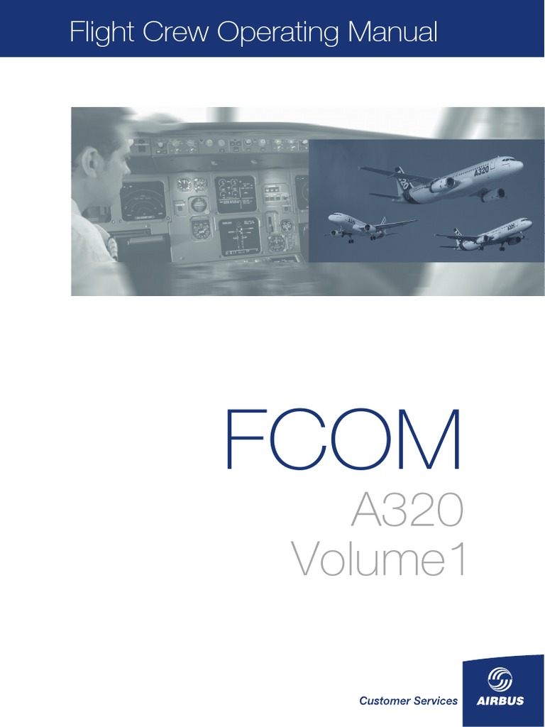 A320 Flight Crew Operating Manual | PDF