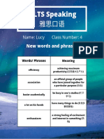 IELTS Speaking: Name: Lucy Class Number: 4
