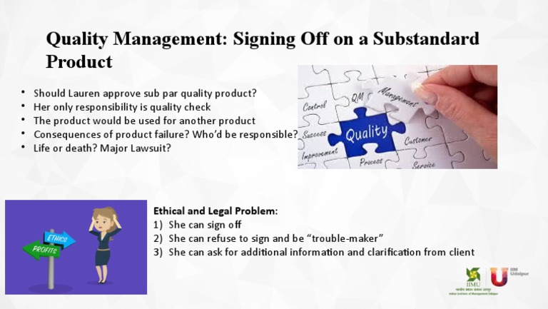 Quality Management: Signing Off On A Substandard Product: Ethical and ...