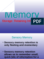 Memory: Storage: Retaining Information