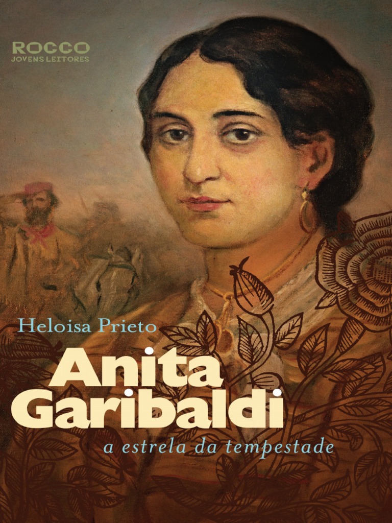 Resumo Anita Garibaldi A Estrela Da Tempestade Heloisa Prieto | PDF